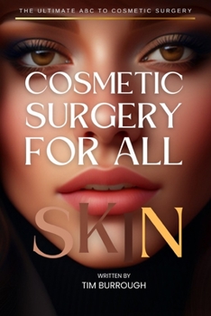 Paperback Cosmetic Surgery for All Skin Book