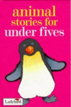 Hardcover Animal Stories for Under Fives Book