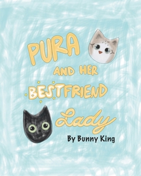 Paperback Pura and her Best Friend Lady Book