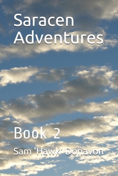 Paperback Saracen Adventures: Book 2 Book