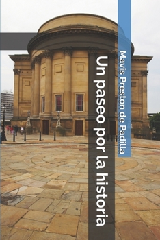 Paperback Un paseo por la historia [Spanish] Book