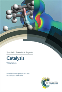 Hardcover Catalysis: Volume 31 Book