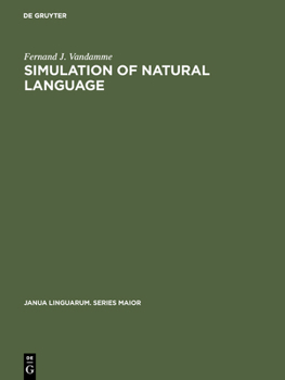 Hardcover Simulation of Natural Language: A First Approach Book