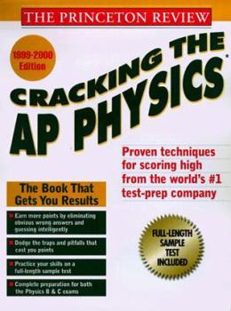 Paperback Cracking the AP: Physics, 1999-2000 Edition Book