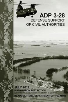 Defense Support of Civil Authorities (ADP 3-28)