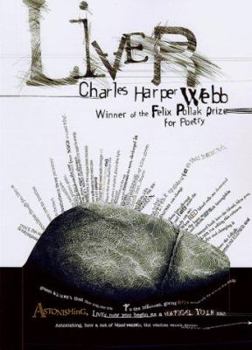 Liver (Felix Pollak Prize in Poetry (Series).)