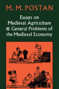 Hardcover Essays on Medieval Agriculture and General Problems of the Medieval Economy Book