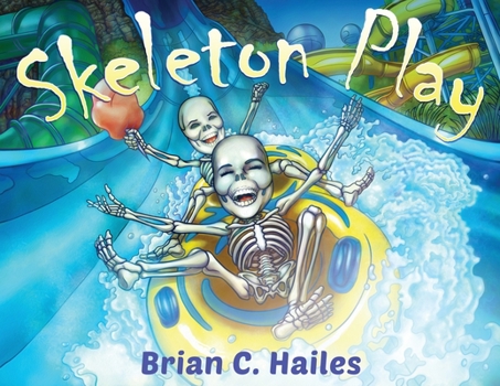 Paperback Skeleton Play: A Fun, Rhyming Halloween Book for Kids! Book