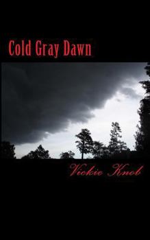 Paperback Cold Gray Dawn Book