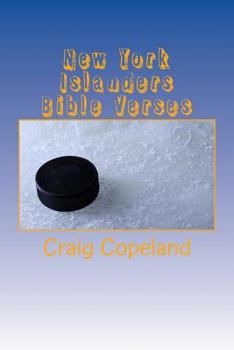 New York Islanders Bible Verses: 101 Motivational Verses For The Believer