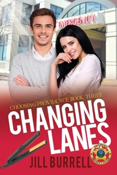 Paperback Changing Lanes: Choosing Providence - Book 3 Book