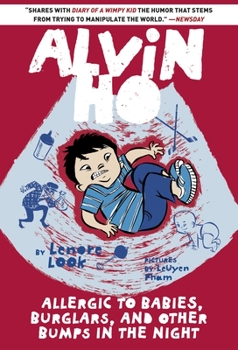Allergic to Babies, Burglars, and Other Bumps in the Night - Book #5 of the Alvin Ho
