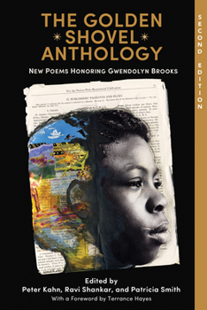Paperback The Golden Shovel Anthology: New Poems Honoring Gwendolyn Brooks Book