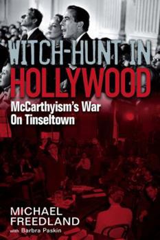 Paperback Witch-Hunt in Hollywood: McCarthyism's War on Tinseltown Book