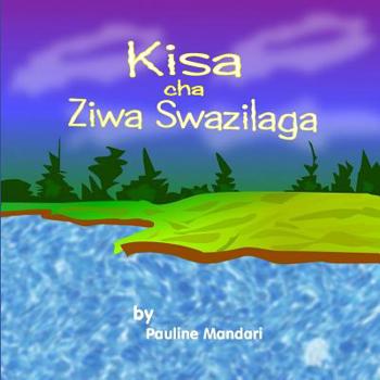 Paperback Kisa cha Ziwa Swazilaga [Swahili] Book