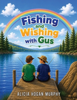 Paperback Fishing and Wishing with Gus Book