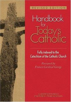 Paperback Handbook for Today's Catholic: Revised Edition Book