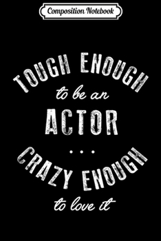 Composition Notebook: FUNNY ACTOR  Journal/Notebook Blank Lined Ruled 6x9 100 Pages