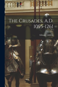 Paperback The Crusades, A.D. 1095-1261 Book