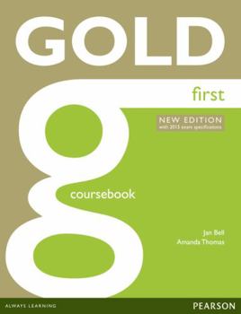 Paperback Gold First Ne Coursebook Book
