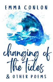 Paperback Changing of the Tides: & Other Poems Book