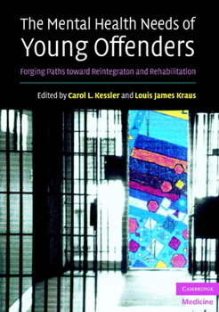 Paperback The Mental Health Needs of Young Offenders Book