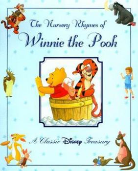 Hardcover The Nursery Rhymes of Winnie the Pooh: A Classic Disney Treasury Book