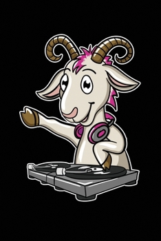 Paperback Dj Goat: 6x9 Ruled Notebook, Journal, Daily Diary, Organizer, Planner Book
