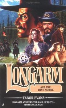 Mass Market Paperback Longarm and the Lost Patrol Book