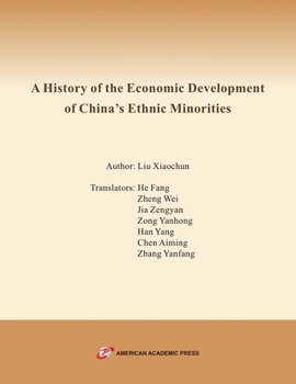 A History of the Economic Development of China's Ethnic Minorities