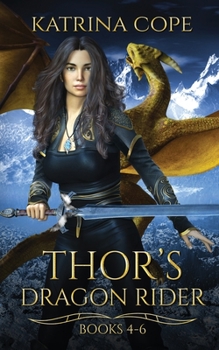 Paperback Thor's Dragon Rider: Books 4 - 6 Book