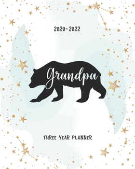 Paperback Grandpa: Bear 3 Year Appointment Calendar Business Planner Agenda Schedule Organizer Logbook Journal 36 Months Password Tracker Book