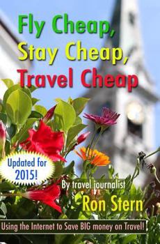 Paperback Fly Cheap, Stay Cheap, Travel Cheap Book