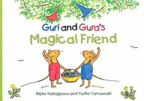 Hardcover Guri and Gura's Magical Friend Book