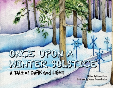 Paperback Once Upon a Winter Solstice: A Tale of Dark and Light Volume 1 Book