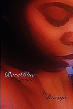 Paperback BareBlue: a life lyric Book