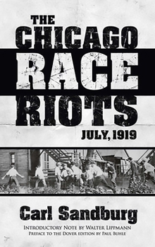 Paperback The Chicago Race Riots: July, 1919 Book