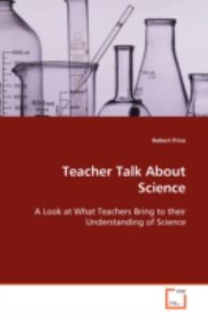 Paperback Teacher Talk About Science Book