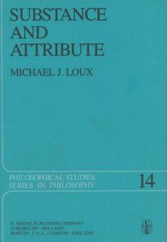 Hardcover Substance and Attribute: A Study in Ontology Book