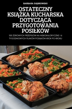 Paperback Ostateczny Ksi&#260;&#379;ka Kucharska Dotycz&#260;ca Przygotowania Posilków [Turkish] Book