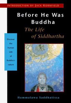 Hardcover Before He Was Buddha, Book 4: From Boyhood to Enlightenment Book