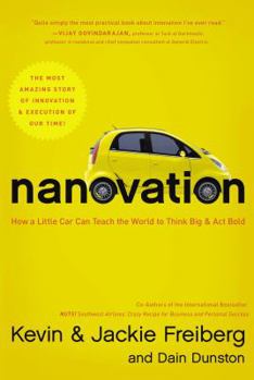 Hardcover Nanovation: How a Little Car Can Teach the World to Think Big and Act Bold Book