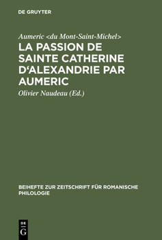 Hardcover La Passion de Sainte Catherine d'Alexandrie par Aumeric [French] Book