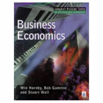 Paperback Business Economics (Modular Texts In Business & Economics) Book