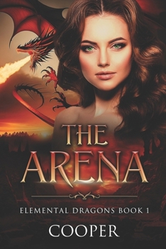 The Arena (Elemental Dragons)