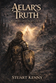 Paperback Aelar's Truth: Volume Two Book