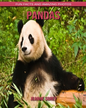 Paperback Pandas: Fun Facts and Amazing Photos Book