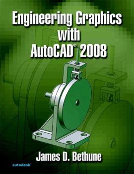 Hardcover Engineering Graphics with AutoCAD 2008 Book