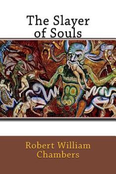 Paperback The Slayer of Souls Book