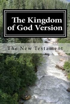 Paperback The Kingdom of God Version.: The New Testament Book